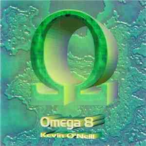 Kevin O'Neill  - Omega 8 download free