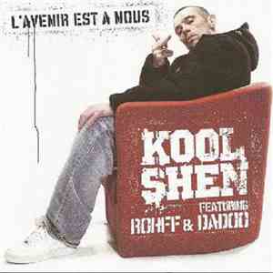 Kool Shen Featuring Rohff & Dadoo - L'Avenir Est A Nous download free