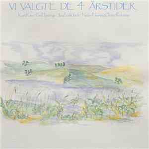 Kurt Ravn, Fini Høstrup, Jan zum Vohrde & Niels-Henning Ørsted Pedersen - Vi Valgte De 4 Årstider download free
