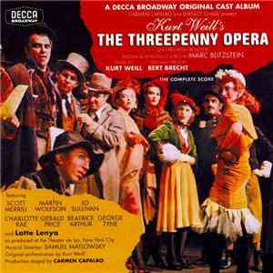 Kurt Weill - Bertolt Brecht - Marc Blitzstein - The Threepenny Opera (Die Dreigroschenoper): Original Cast Album download free