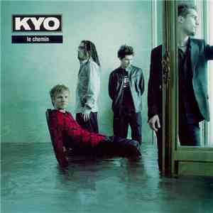 Kyo - Le Chemin download free Kyo - Le Chemin download mp3 flac