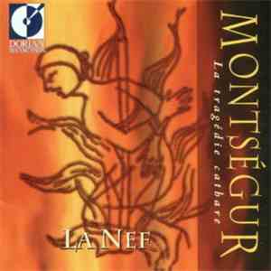 La Nef - Montségur La Tragédie Cathare download mp3 flac La Nef - Montségur La Tragédie Cathare download free