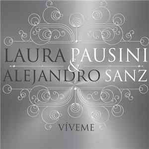 Laura Pausini & Alejandro Sanz - Víveme download free