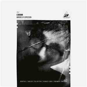 L'Avenir, Silent Signals - Mirrors Of Expression download mp3 flac