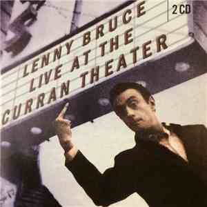 Lenny Bruce - Live At The Curran Theater download free