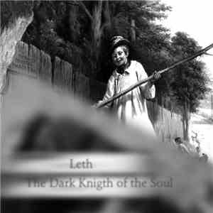 Leth - The Dark Knight Of The Soul download free