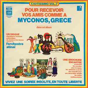 L'Orchestre Atinaï - Pour Recevoir Vos Amis Comme A Myconos, Grece download mp3 flac