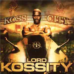 Lord Kossity - Koss City download free