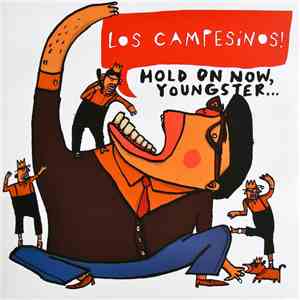 Los Campesinos! - Hold On Now, Youngster... download free
