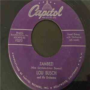 Lou Busch & His Orchestra - Zambezi / Rainbow's End download free