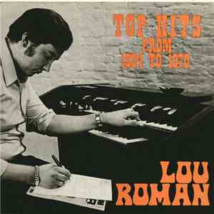 Lou Roman - Top Hits From 1924 To 1970 download free
