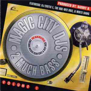 Magic City DJ's - 2 Much Bass download free