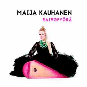 Maija Kauhanen - Raivopyörä download free Maija Kauhanen - Raivopyörä download mp3 flac