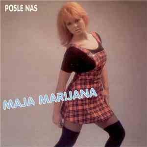 Maja Marijana - Posle Nas download mp3 flac