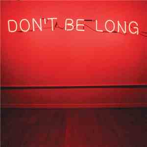 Make Do And Mend - Don't Be Long download free Make Do And Mend - Don't Be Long download mp3 flac