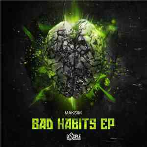 Maksim  - Bad Habits EP download free
