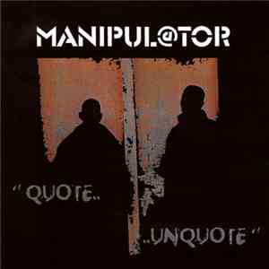Manipul@tor - Quote.. ..Unquote download free