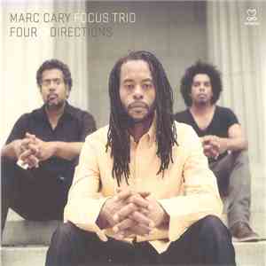 Marc Cary Focus Trio - Four Directions download free