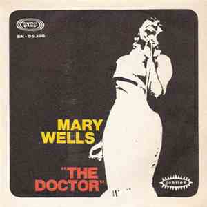 Mary Wells - The Doctor (El Doctor) / Two Lovers History download free