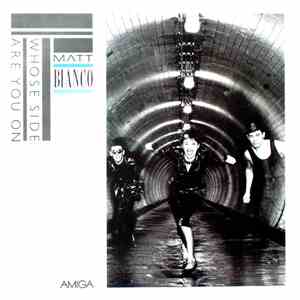 Matt Bianco - Whose Side Are You On download free