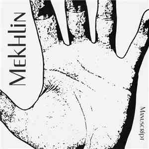 Mekhlin - Manuscript download free Mekhlin - Manuscript download mp3 flac