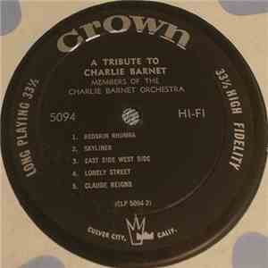 Members Of The Charlie Barnet Orchestra - A Tribute To Charlie Barnet In Hi-Fi By Members Of The Charlie Barnet Orchestra download mp3 flac