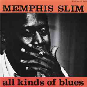 Memphis Slim - All Kinds Of Blues download mp3 flac