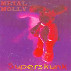 Metal Molly - Superskunk download free Metal Molly - Superskunk download mp3 flac