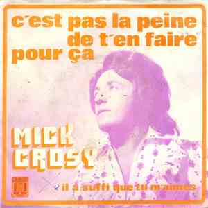 Mick Crosy - Il A Suffi Que Tu M’aimes download mp3 flac
