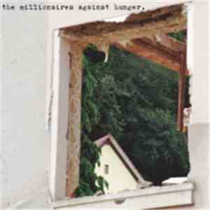 Millionaires Against Hunger - The Millionaires Against Hunger download mp3 flac