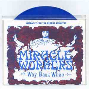 Miracle Workers - Way Back When download mp3 flac