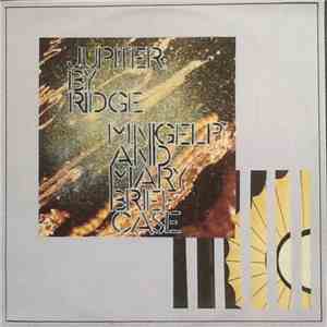 M.Nigelp And Mary Briefcase - Jupiter By Ridge download mp3 flac