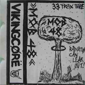 Mob 48 - Radiation Can Leak Out! download free