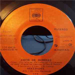 Mocedades - Amor De Hombre / Desde Que Tu Te Has Ido download free