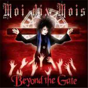 Moi dix Mois - Beyond The Gate download free