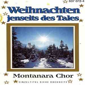 Montanara Chor - Weihnachten Jenseits Des Tales download free