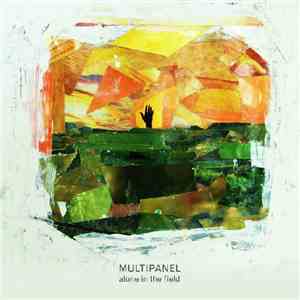 Multi-Panel - Alone In The Field download free Multi-Panel - Alone In The Field download mp3 flac