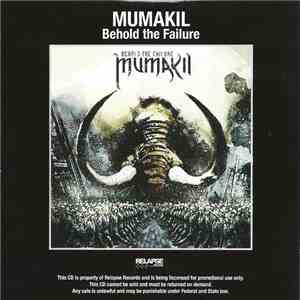 Mumakil - Behold The Failure download free