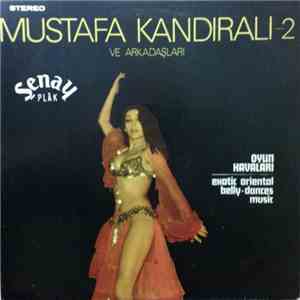 Mustafa Kandirali - Oyun Havalari - Exotic Oriental Belly-Dances Music 2 download free