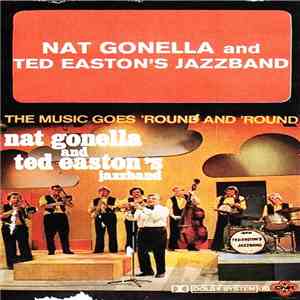 Nat Gonella And Ted Easton's Jazzband - The Music Goes 'Round And 'Round download free