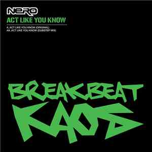 Nero  - Act Like You Know download mp3 flac