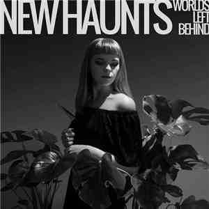 New Haunts - Worlds Left Behind download mp3 flac