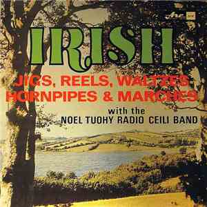 Noel Tuohy Radio Ceili Band - Irish Dances download mp3 flac