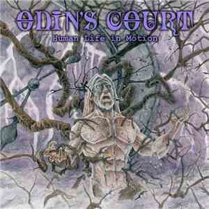 Odin's Court - Human Life In Motion download mp3 flac