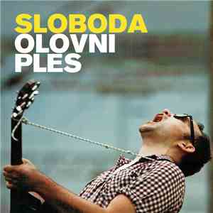 Olovni Ples - Sloboda download free