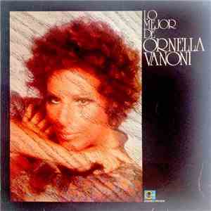 Ornella Vanoni - Lo Mejor De Ornella Vanoni download free