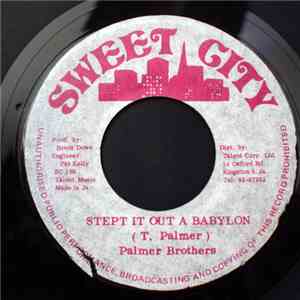 Palmer Brothers / B. & W. Syndicate - Step It Out A Babylon / Steppin' download free Palmer Brothers / B. & W. Syndicate - Step It Out A Babylon / Steppin' download mp3 flac