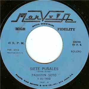 Paquitin Soto Y Su Trio - Siete Puñales download free