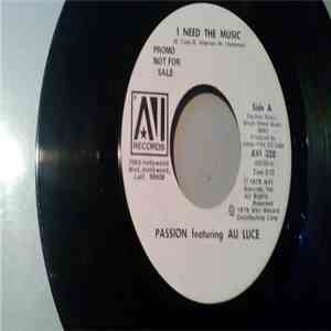 Passion  Featuring Au'luce - I Need The Music / Time To Fight download free