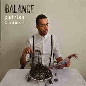 Patrice Bäumel - Balance Presents Patrice Bäumel download free